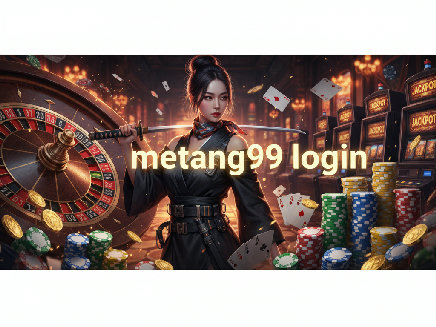 metang99 login